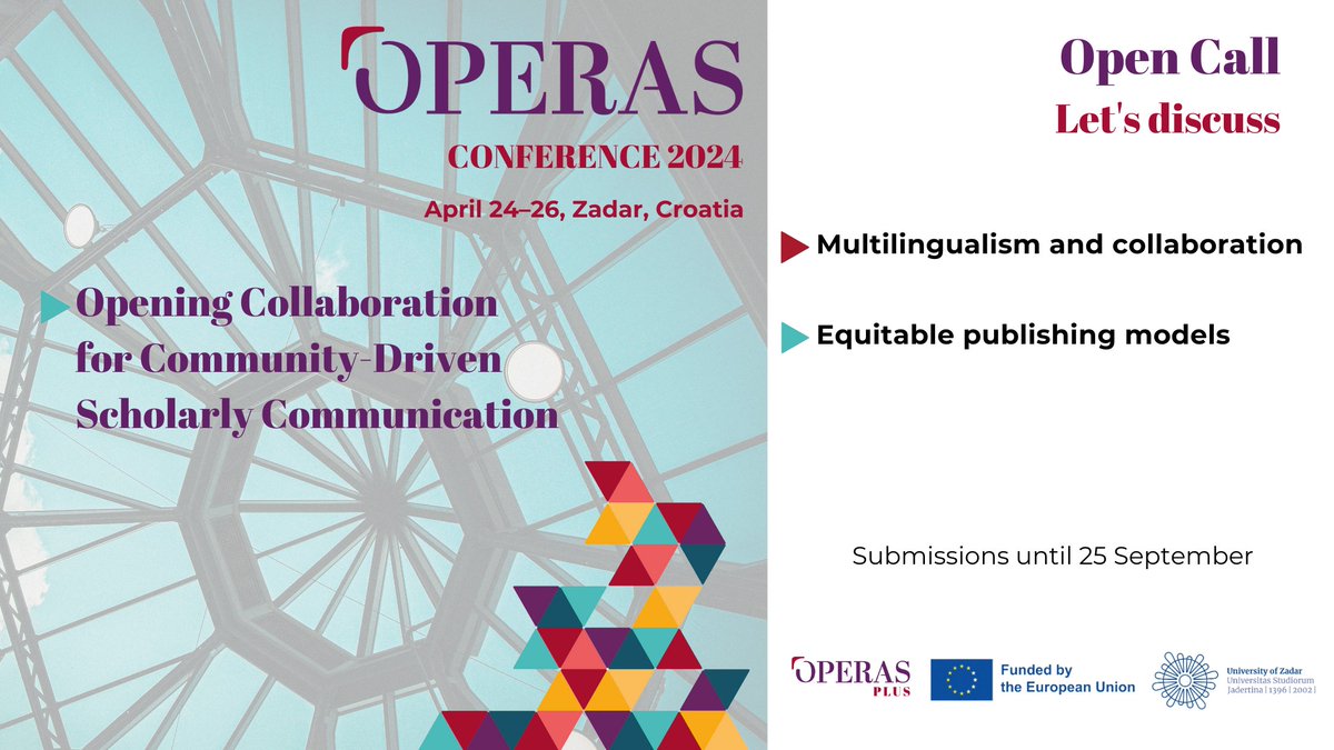 Help us shape the future of Open Access publishing: present your ideas and contributions at the #OPERAS2024 Conference! 

Open Call for posters, 15-minute presentations and 90-minute workshops. 

Full list of topics: operas-eu.org/news-and-event…

#Collaboration #OpenScience #SSH