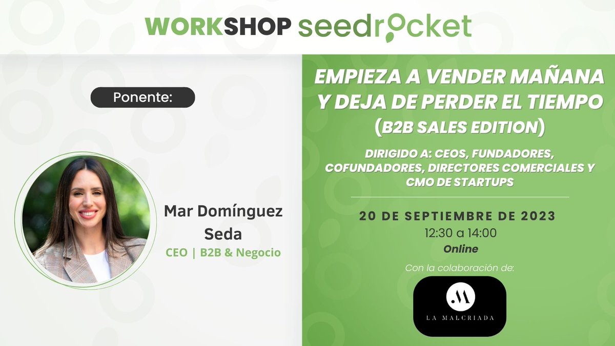 🔊¡Vuelta a la rutina y a nuestros #workshop! No te pierdas el próximo👨‍💻 de la mano de Mar Domínguez y aprende a hacer una estrategia de ventas B2B y a cómo se prospecta de verdad y sin spam✨. 🗓️20/09, a las 12:30 horas 📍Online + Info e inscripciones: seedrocket.com/empieza-a-vend…