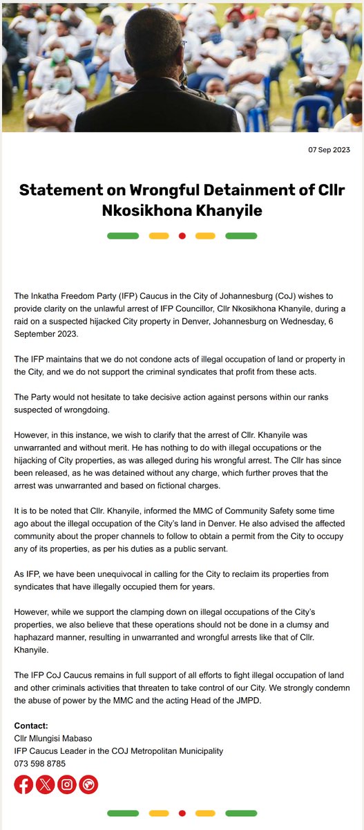 The  IFP Caucus in the 𝐂𝐎𝐉 wishes to clarify that the arrest of Cllr. Khanyile was unwarranted and without merit ... The Cllr has since been released, as he was detained without any charge, which further proves that the arrest was unwarranted and based on fictional charges."