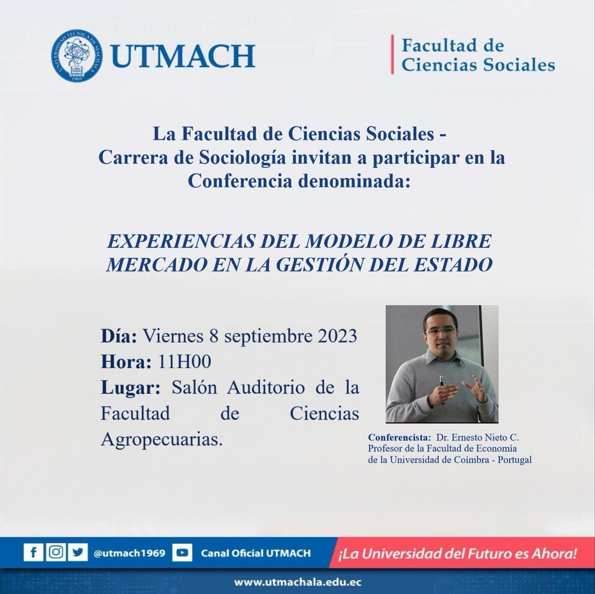 ErnestoNietoC's tweet photo. Para quienes estén interesados, mañana, a las 11h00, daré una conferencia sobre "Los Mitos del Libre Mercado" en el auditorio de la Facultad de Agronomía de la Universidad Técnica de Machala.

Se transmitirá además en línea por las redes sociales de la UTMACH y de @LaKolmenaEC. https://t.co/fJLJrfnB53