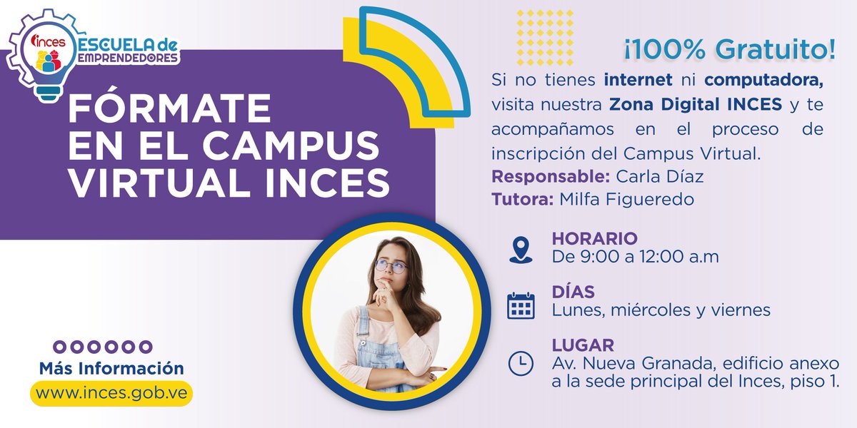 INCES_CDRyPC's tweet photo. ¡Visita nuestra ZONA DIGITAL INCES ubicada en la Escuela de Emprendedores!
Aquí podrás tener el acompañamiento necesario para inscribirte en el #CampusVirtualInces así como el acceso gratuito para las formaciones en línea que escojas.
#AprendeLaTécnica
#PuebloMásMaduro
#07Sep https://t.co/fgJmLgYQB5