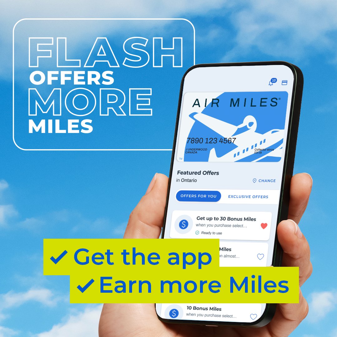 Important question: have you downloaded the AIR MILES app or are you missing awesome new offers every week??