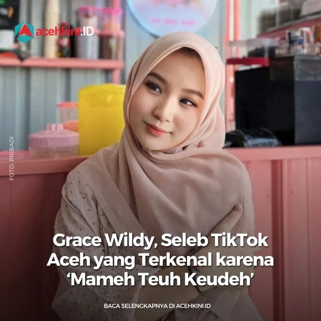 Nyaris tiap video yang diunggah di akun TikTok, Grace Wildy tak lupa bilang ‘mameh teuh keudeh’. Kalimat dalam bahasa Aceh itu bermakna sangat manis sekali. Kata-kata ini menjadi ciri khas seleb TikTok asal Bireuen, Aceh, ini. #acehkini 
acehkini.id/grace-wildy-se…