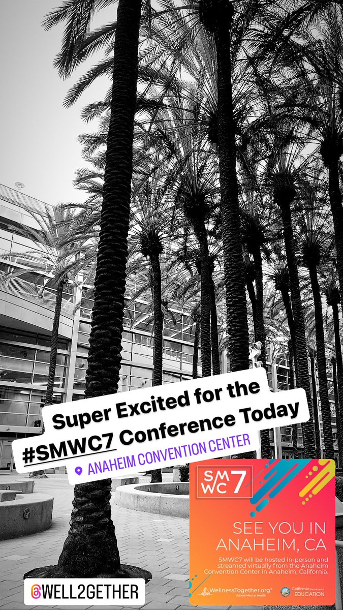 Good #SMWC7 Vibes this morning in Anaheim.  Ready to learn and grow @well2gether!