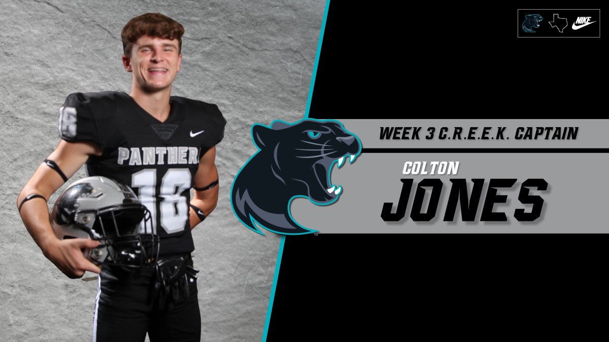 Week 3 CREEK Captain 

Colton Jones - <a href="/ColtonJ45335335/">Colton Jones</a> 

Colton has been with us since the very beginning of Panther Creek Football. He is a big time leader for us on and off the field! 

#CREEK