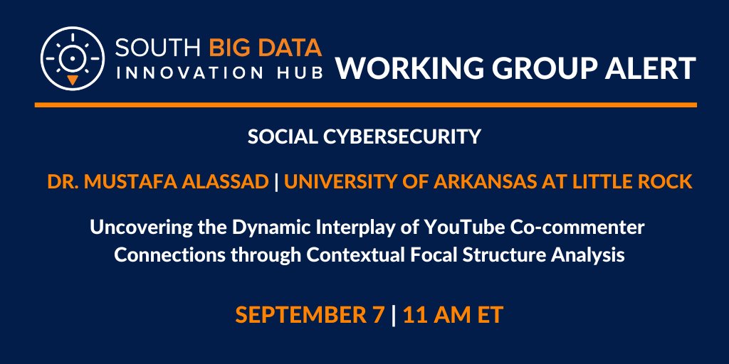 @UALR's Dr. Mustafa Alassad will present 'Uncovering the #DynamicInterplay of #YouTube Co-commenter Connections through Contextual #FocalStructureAnalysis' at 11 AM ET, at the @SOCCYBSEC #SpeakerSeries. #SBDH #SocialCybersecurity #bigdata #dataanalysis

bit.ly/SocialCyberWGZ…