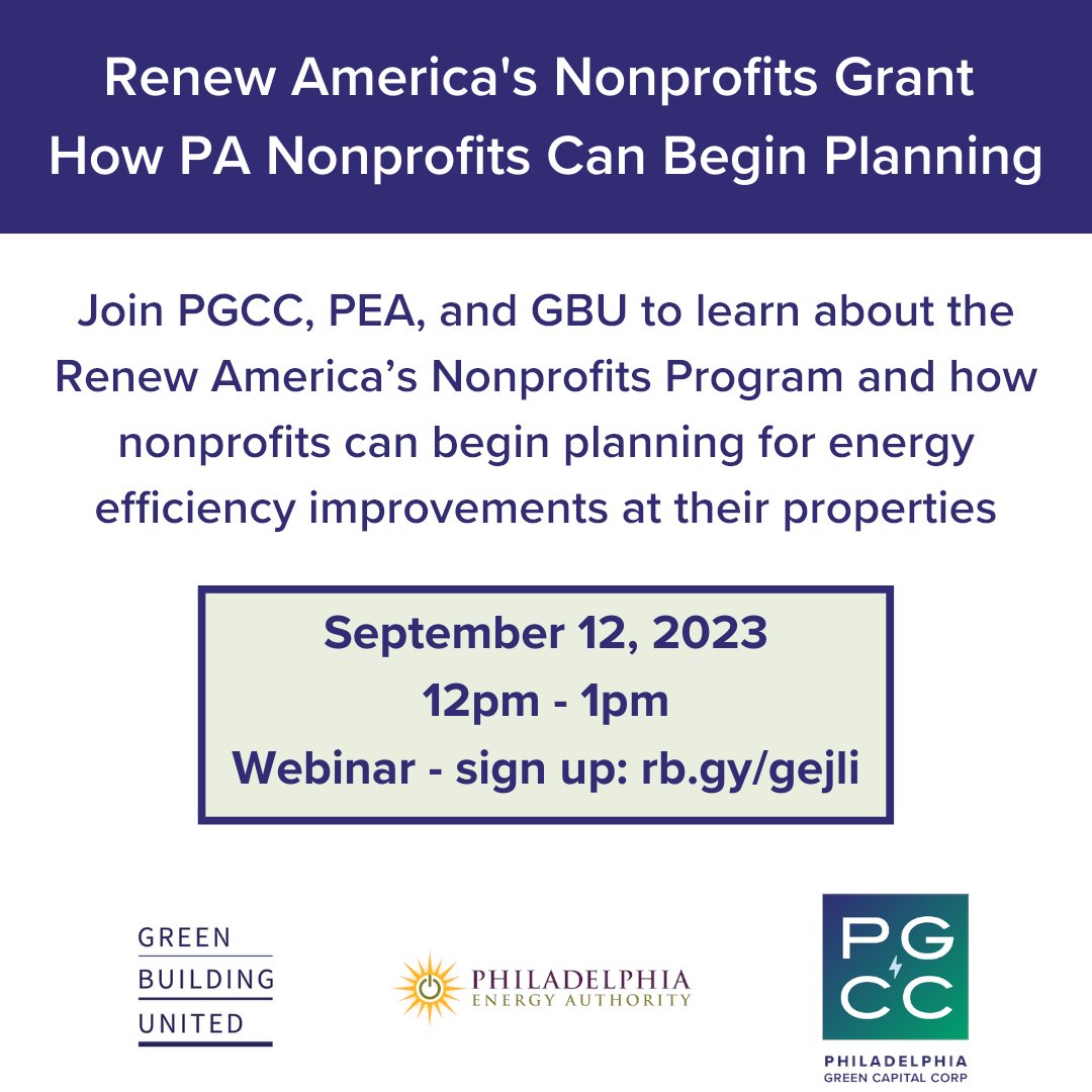 PhillyGreenCap's tweet photo. Join PGCC, @philaenergy, and @GreenBldgUnited on 9/12 to learn about how nonprofits can begin planning for energy efficiency improvements at their properties and about federal opportunities to support energy projects. 

Sign up for the webinar➡️https://t.co/QjOAJbOtZR https://t.co/VTNmZHa9dd