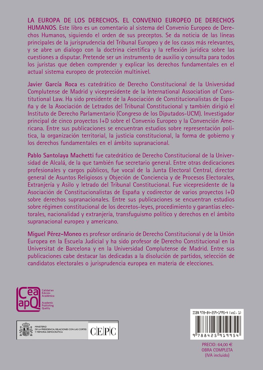 Nuevo libro del <a href="/cepcgob/">Centro de Estudios Políticos y Constitucionales</a>
La Europa de los Derechos. El Convenio Europeo de Derechos Humanos, coordinado por <a href="/Javiergaroca/">JAVIER GARCIA ROCA</a> Pablo Santolaya y <a href="/mpmoneo/">Miguel Perez-Moneo</a> (cuarta edición, dos volúmenes)
#ColecciónEstudiosConstitucionales (1/2)
cepc.gob.es/publicaciones/…