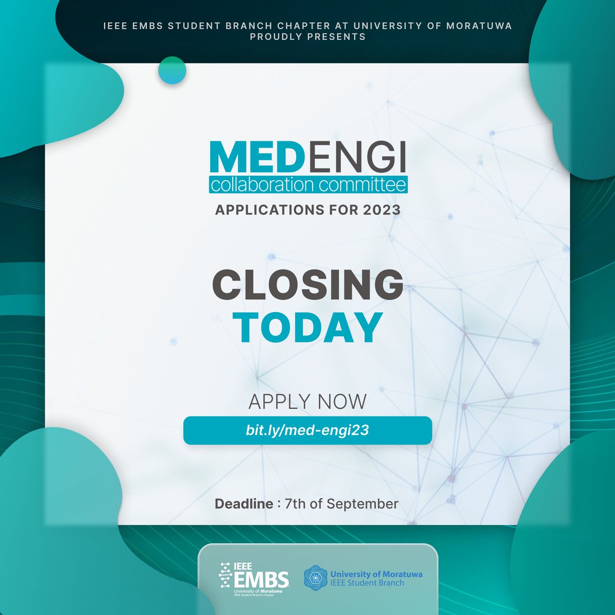 Last call for all the enthusiasts out there to apply for the MedEngi Collaboration Committee!

Hurry up and Register Now!
 
Registration: bit.ly/med-engi23 

Booklet: bit.ly/med-engi-bookl… 

 Registrations are closing today! ⏳
#EMBS #IEEE #UoM