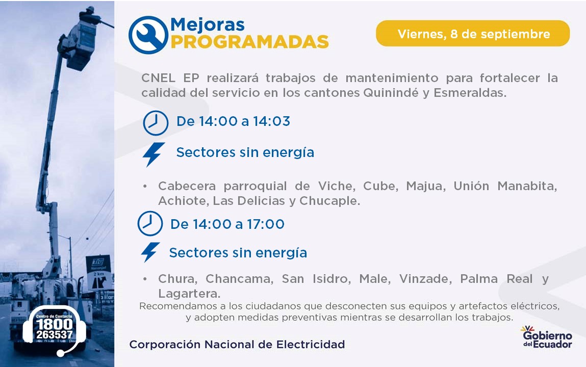 CNEL_EP's tweet image. #TrabajosProgramados

Este viernes 8 de septiembre, se realizará trabajos de mantenimiento en los cantones Muisne, Quinindé y Esmeraldas, en la provincia de #Esmeraldas.

Se sugiere tomar precauciones.

#MejorasProgramadas