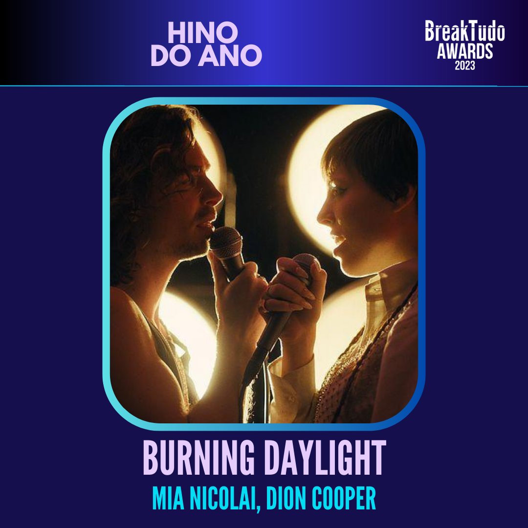 breaktudoawards's tweet photo. Vote por Burning Daylight ✨de Mia Nicolai e Dion Cooper (@mianicolaii @itsdioncooper) para Hino do Ano no BreakTudo Awards 2023:

🗓️Vote até 25/09
🔗https://t.co/hNp57JJUKC #BreakTudoAwards #BurningDaylight #MiaNicolai #DionCooper https://t.co/ktXXWkv7IQ