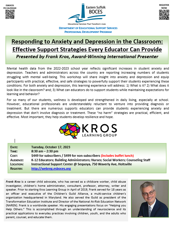 10/17-Responding to Anxiety and Depression in the Classroom: Effective Support Strategies Every Educator Can Provide Presented by Frank Kros, Award-Winning International Presenter
Click here to register: bit.ly/3Ev4uZi
