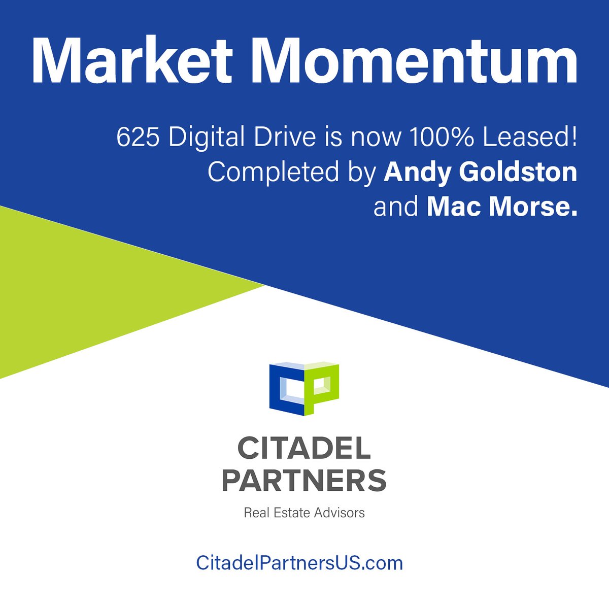 Andy Goldston and Mac Morse teamed up to tackle the leasing of 625 Digital Drive. The team’s #StrategicThinking and #Creativity worked in sync and resulted in a fully leased site! Great work and congratulations!