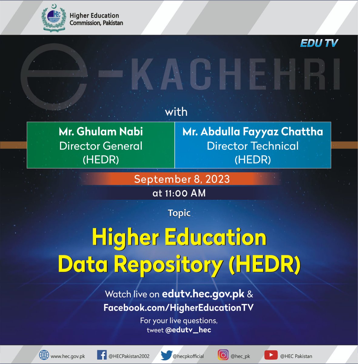 hecpkofficial's tweet photo. Get ready for E-Kachehri on 'Higher Education Data Repository' live on EduTV tomorrow at 11:00 AM.
#HEC #Education #HEDR https://t.co/8R4Jbjd75a