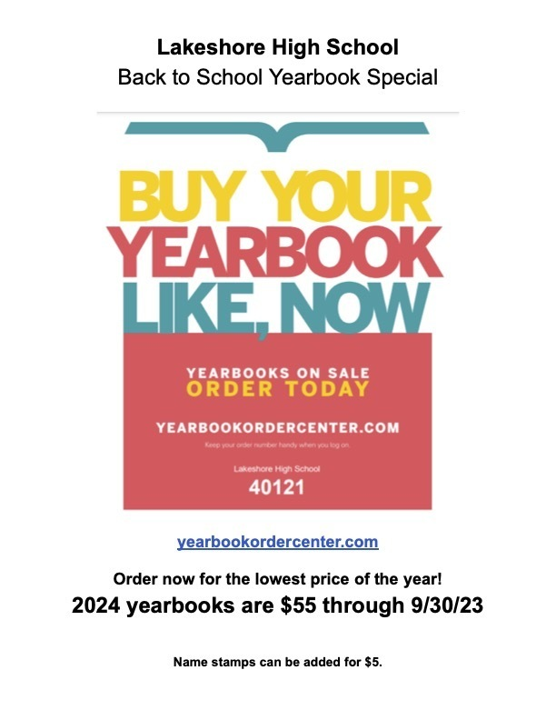 Lakeshore_HS's tweet photo. Hello Parents.  

At Back to School Night, parents will have the opportunity to pick up last year's yearbook.  We will also be doing a pre-order for this year's yearbook.  Please see the attached flyer for more ordering information. https://t.co/Y4ocRBaxCZ