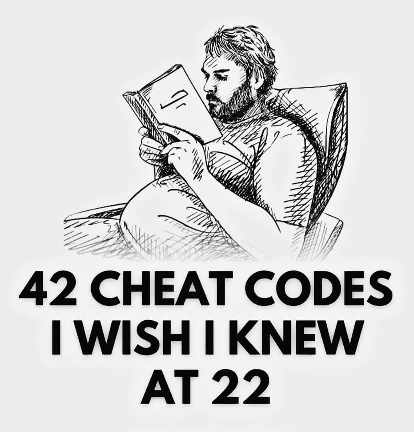 42 Cheat Codes I Wish I Knew Sooner…

//THREAD//
