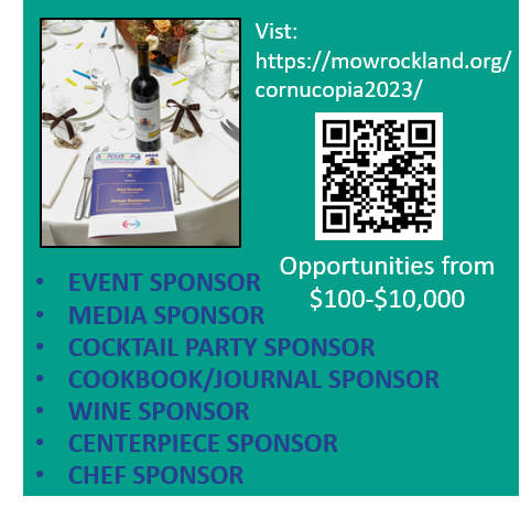 Cornucopia 2023 sponsorships are available, call us or visit our website.
mowrockland.org/cornucopia2023/
A sponsorship can positively impact Rockland Seniors and your business, a win/win!
#ThinkLocal #MowRockland #RocklandCares