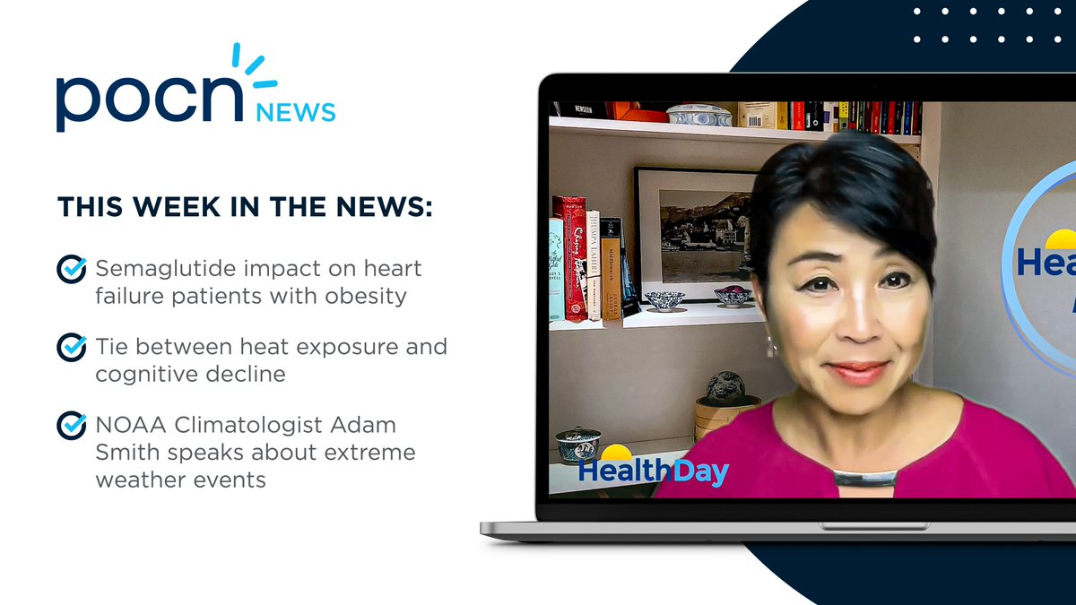 In this week’s health news learn about the impact of semaglutide on heart failure patients with obesity, the link between heat exposure and cognitive decline and other key topics. Watch here: pocnplus.com/video/pocn-new… Listen here: pocnplus.com/audio/pocn-new…