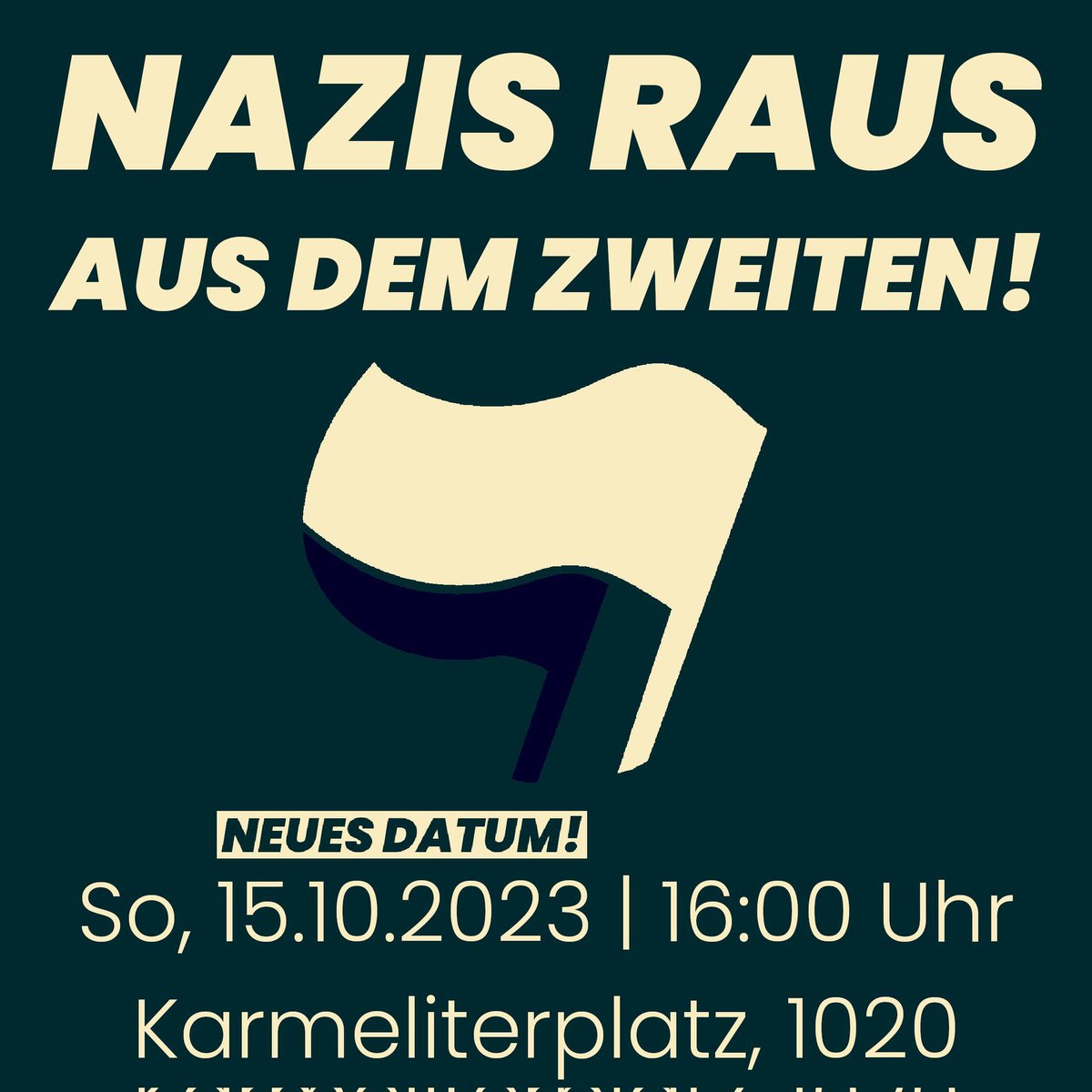 ANTIFASCHISTISCHE DEMONSTRATION

[Achtung: Neues Datum!]

So, 15.10. | 16 Uhr
Karmeliterplatz, 1020

Im 2. Bezirk, in der Unteren Donaustraße, befindet sich eine Immobilie mehrerer Neonazis. Hier im Grätzl treten FaschistInnen u.a. mit dem Tarnnamen "Sozialismus jetzt" auf. [1/6]
