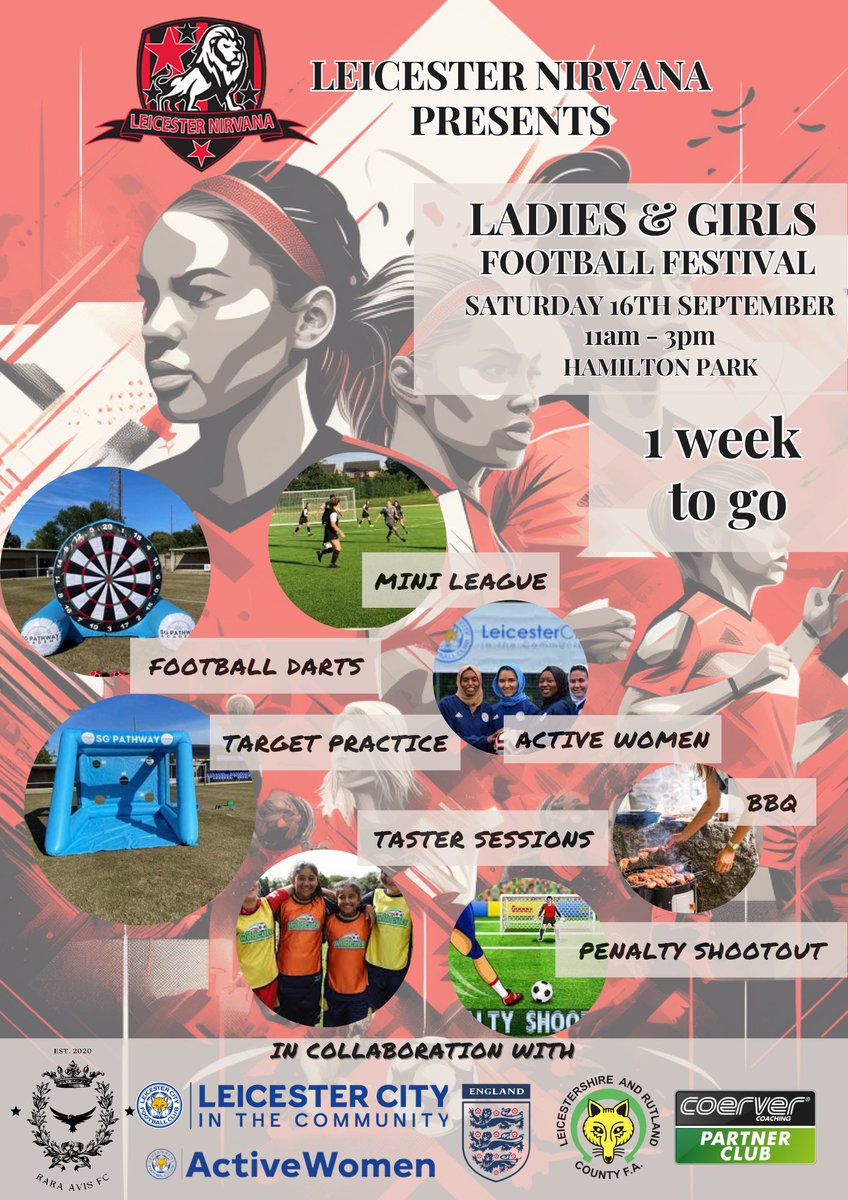 LeicNirvanaFc's tweet photo. 1 week to go. All welcome 
Sat 16 Sept, 11am to 3pm

A football festival to celebrate &amp; create opportunities for women &amp; girls to play football

Who will be there:
@LCFC_Community
@leicsfa
@FA 
#BBCRadio
#ActiveWomen 
#raraavisfc
@LeicNirvana
All welcome https://t.co/6YO8ZQjjZF