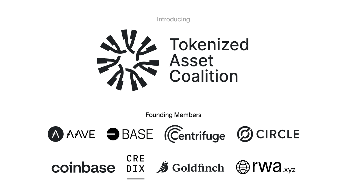 Just announced - the Tokenized Asset Coalition, with founding members including: @AaveAave, @BuildOnBase, @centrifuge, @circle, @coinbase, @Credix_finance, @goldfinch_fi and @rwa_xyz “Together we aim to harness the transformative power of blockchain and drive its mass…