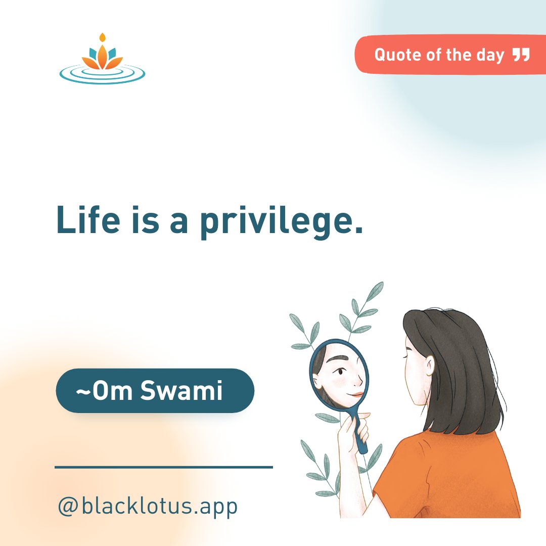 blacklotus_app's tweet photo. Life is a privilege. - Om Swami ๐โจ
#LifeIsAPrivilege #Gratitude #OmSwamiWisdom" #BlackLotusTacticsManual
For deeper insights into #Mindfulness and #Meditation download: https://t.co/acPu9exWAm https://t.co/ObbC5ec8oL