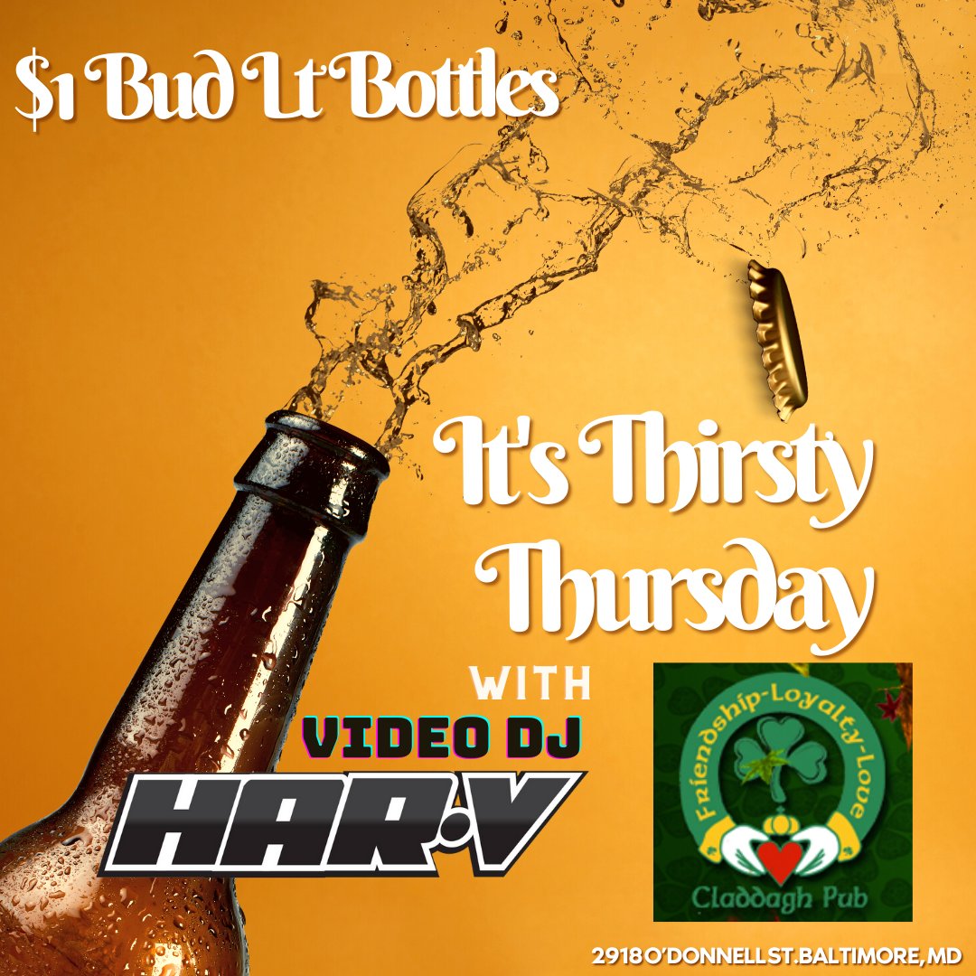 DJ_HAR_V's tweet photo. Get the party started! It's $1 beer night at Claddaghs Pub with DJ Har-V tonight! 🍀😎🍺

#ItsOn #ThirstyThursday #BudLt #RailDrinks #Canton #BaltimoreNightLife #VideoDJ #DJHarV https://t.co/6s1mU3wuYQ