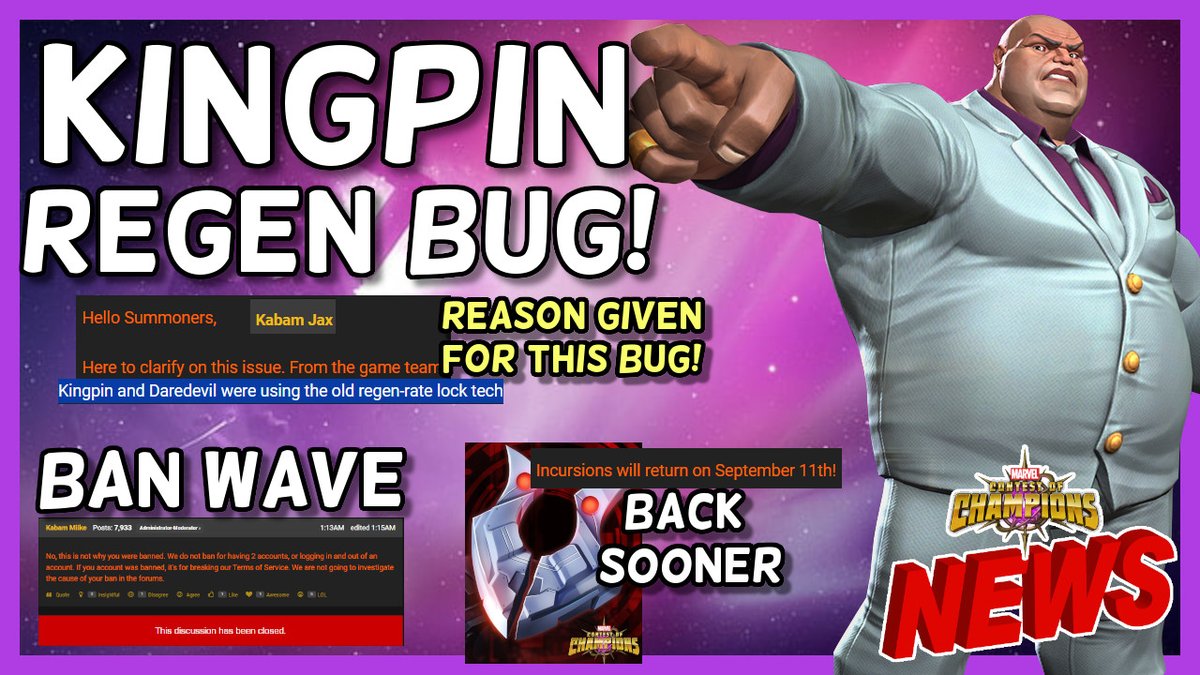 <a href="/MarvelChampions/">Marvel Contest of Champions</a> News is Out!
Kingpin Regen Rate Bug Confirmed | Ban Wave | Incursions | Ascension Decisions and Lots More [MCN] youtu.be/OkiTkUEQqsM