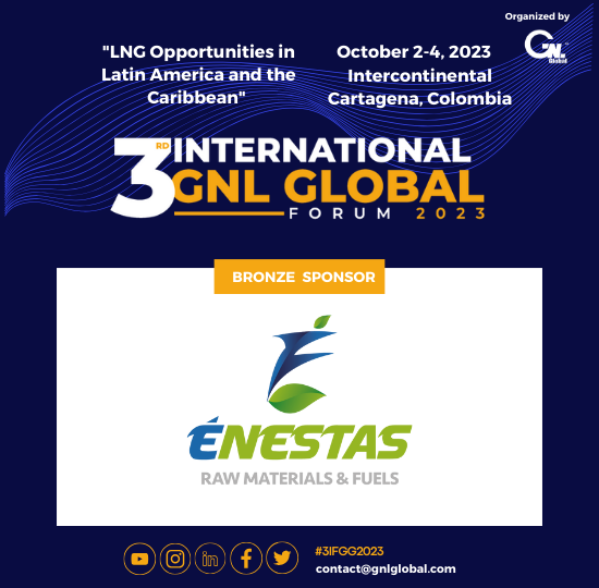 gnlglobal's tweet photo. We are pleased to announce that Énestas is our Bronze Sponsor at 
The 3rd INTERNATIONAL GNL GLOBAL FORUM 2023 
"LNG Opportunities in Latin America and the Caribbean"
Oct 2-4, 2023
InterContinental 
#Cartagena #Colombia #3FIGG2023 #enestas #Mexico https://t.co/NwsWnUT3PX