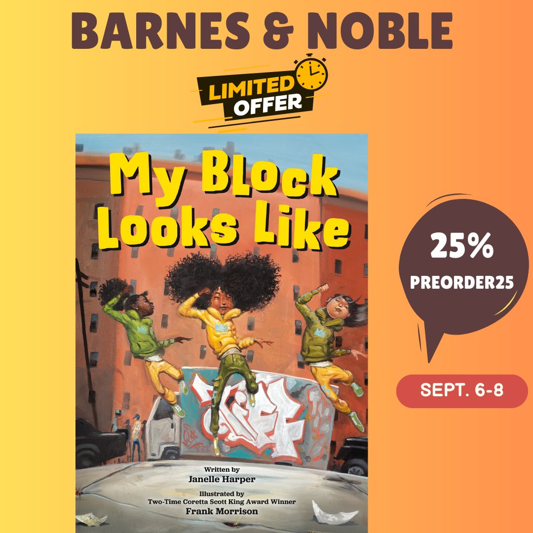 Don’t miss out on the B&amp;N “PREORDER25” sale. So many amazing PBs available for purchase including MY BLOCK LOOKS LIKE. 

barnesandnoble.com/w/my-block-loo…