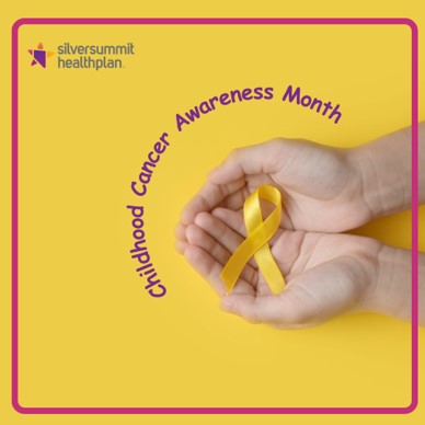 SilverSummitHP's tweet photo. September is Childhood Cancer Awareness Month. We at SilverSummit Healthplan stand with children and their families that have been affected by childhood cancer.
#SilverSummitHealthplan #GoldInSeptember #ChildhoodCancerAwareness #MyHealthPaysRewards https://t.co/OTsjnJyiRq