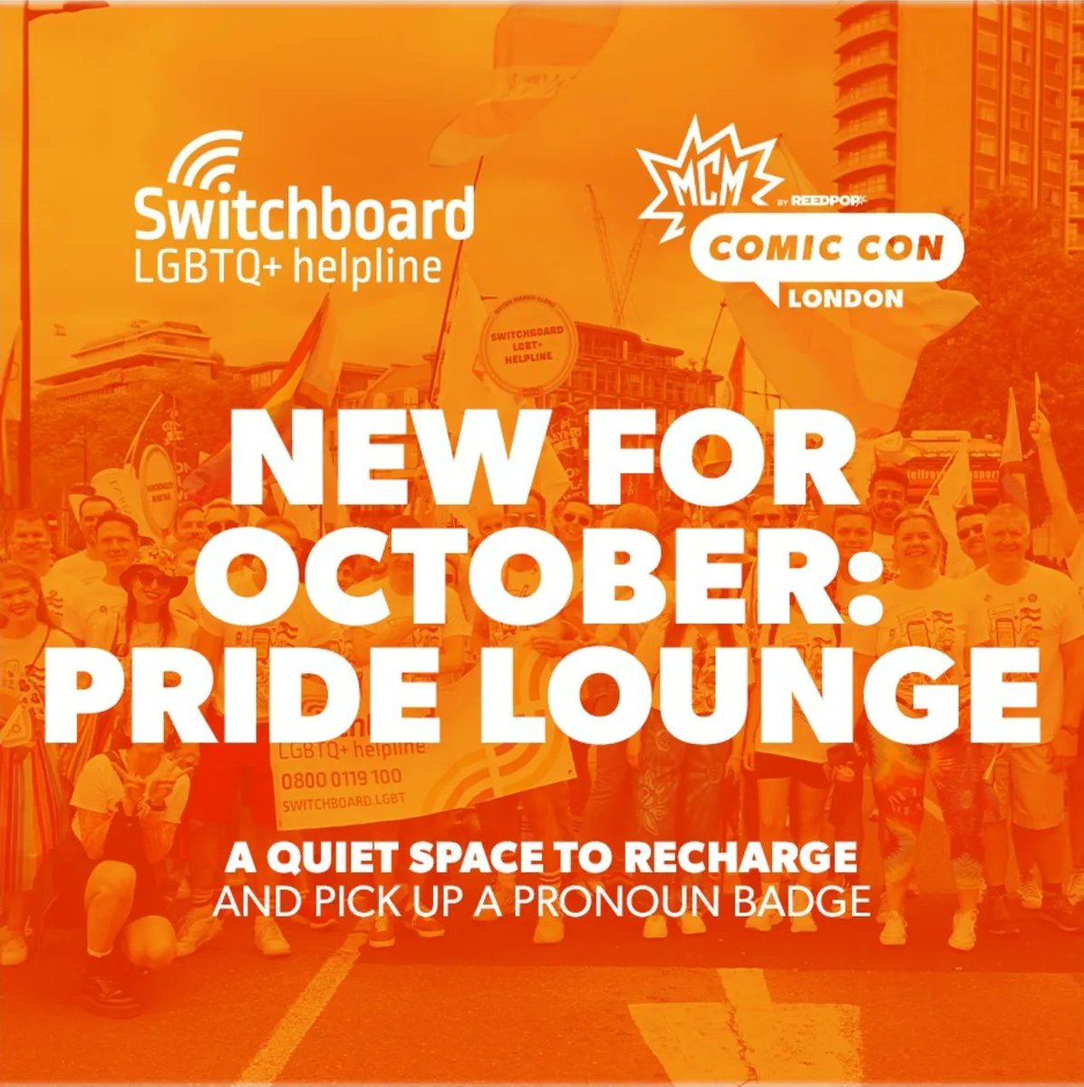 switchboardLGBT's tweet photo. Switchboard will be at @mcmcomiccon in London this October hosting Comic Con's first ever Pride Lounge! 🏳️‍🌈🏳️‍⚧️⁣ Come by to say hi to our incredible volunteers, pick up a free pronoun badge and enjoy a quiet space away from the main convention to rest and reflect! https://t.co/OlfoPy8dIr