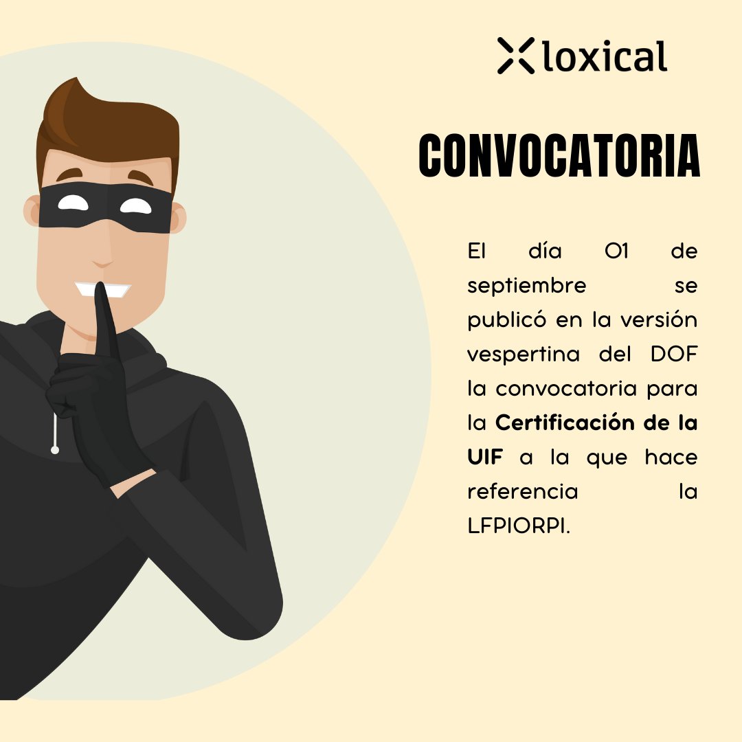 loxical's tweet photo. #DecálogoLoxical Conoce la convocatoria de la #certificación #UIF sobre Actividades Vulnerables. https://t.co/DIT5blJLc2
