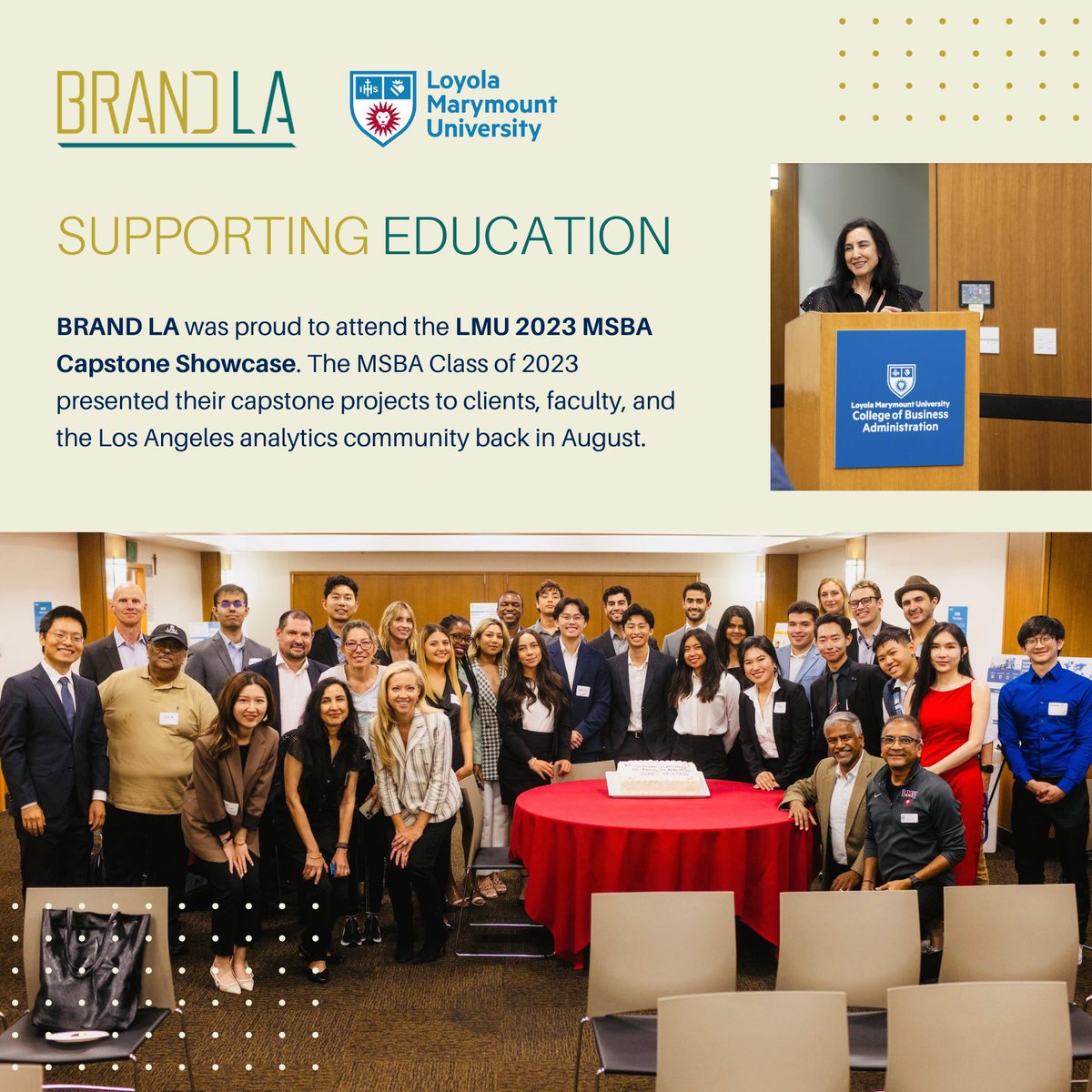 #ThrowbackThursday Brand LA at @LoyolaMarymount  @LMUCBA 2023 MSBA Capstone Showcase. The Class of 2023 presented their capstone projects to clients, faculty, and the #LosAngeles #analytics community. Learn more ow.ly/wccy50PIATk