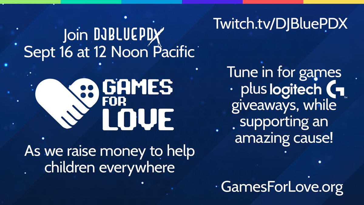 DJBluePDX's tweet photo. Saturday, September 16th I'm teaming up w/ @GamesForLoveorg to help a charity that aids sick children in need! There'll be hilarious games &amp; @LogitechG Giveaways for each milestone we meet! 

Show starts at Noon Pacific 9/16
https://t.co/euYj3aai4a https://t.co/Rex5e8XzyC