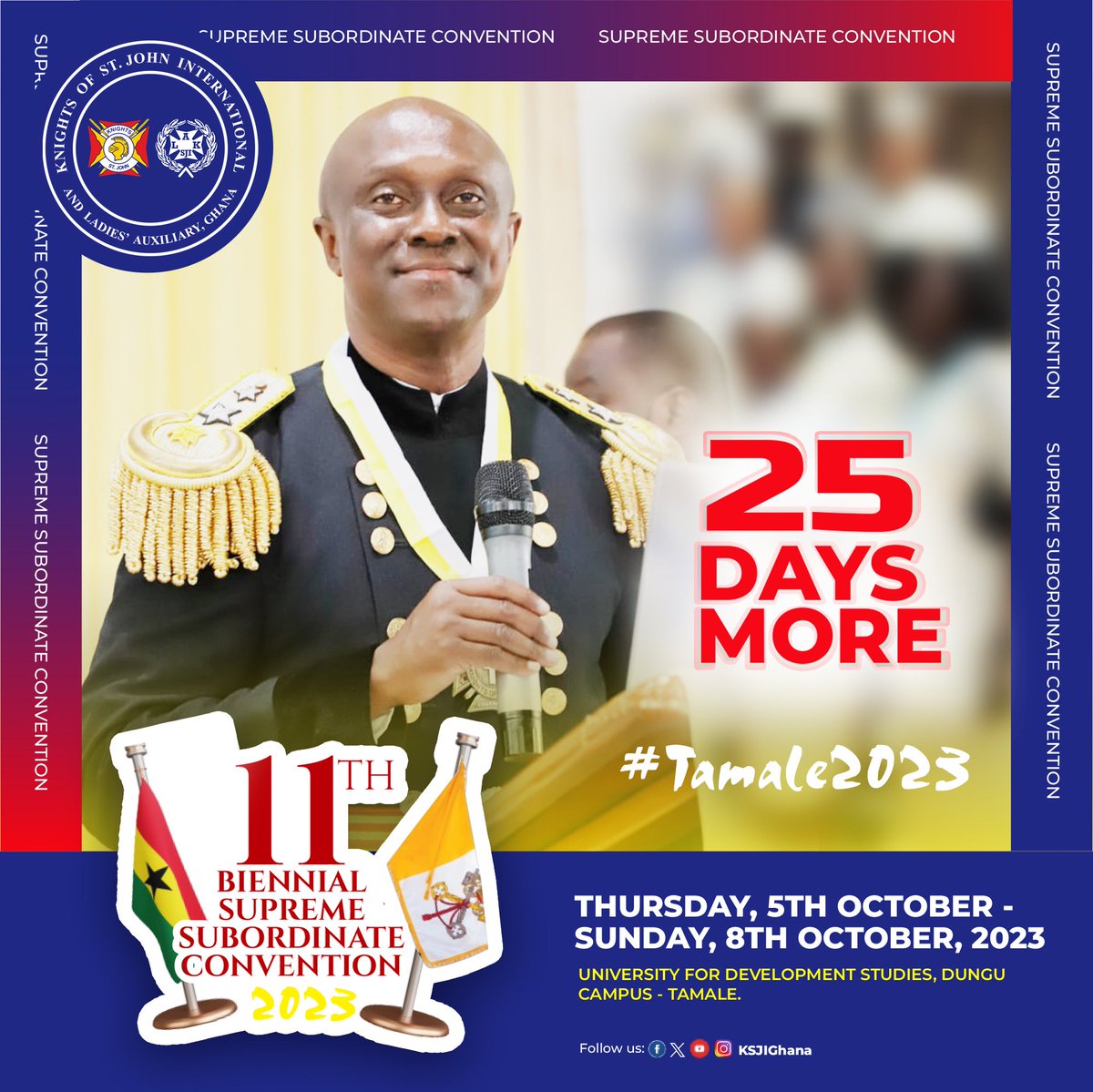 KSJIGhana's tweet photo. Let the countdown begin!

"Experience is the best teacher. Next to experience, is those who have it. The 11th Biennial Supreme Subordinate Convention offers us all the opportunity to interact with those who have walked the paths we wish to walk".

#KSJI
#11thBSSC https://t.co/TgBNlHUUCv