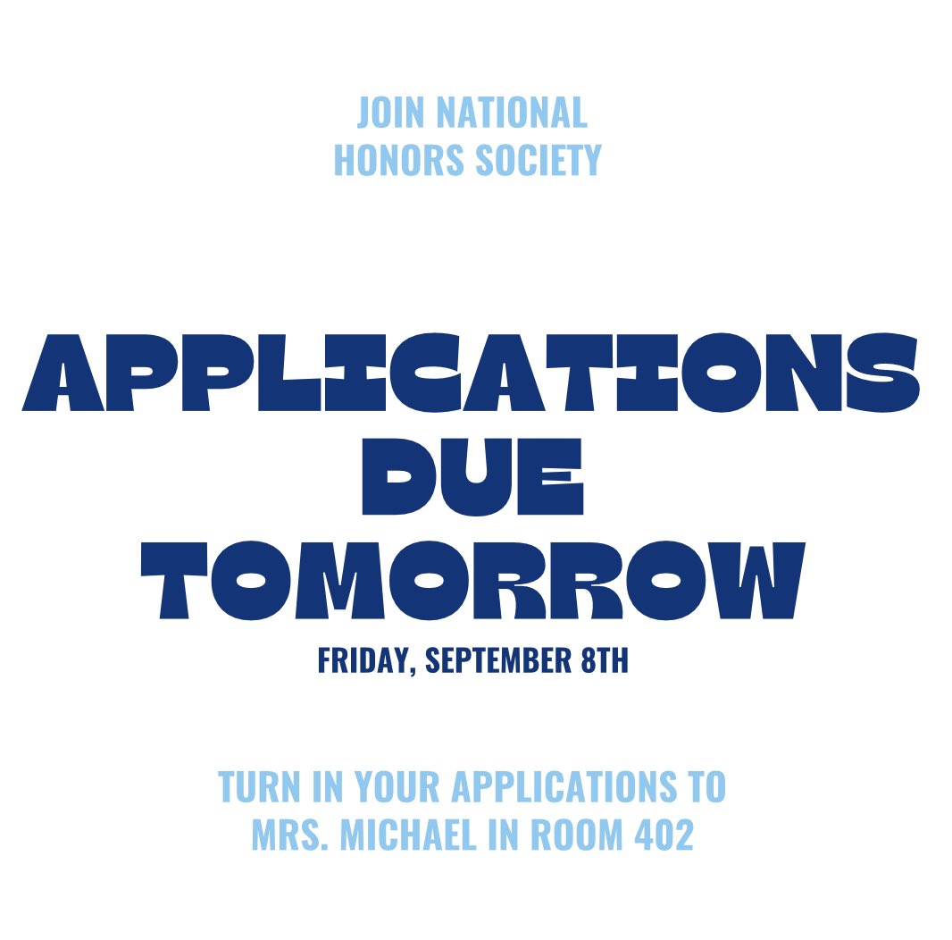 APPLICATIONS DUE TOMORROW