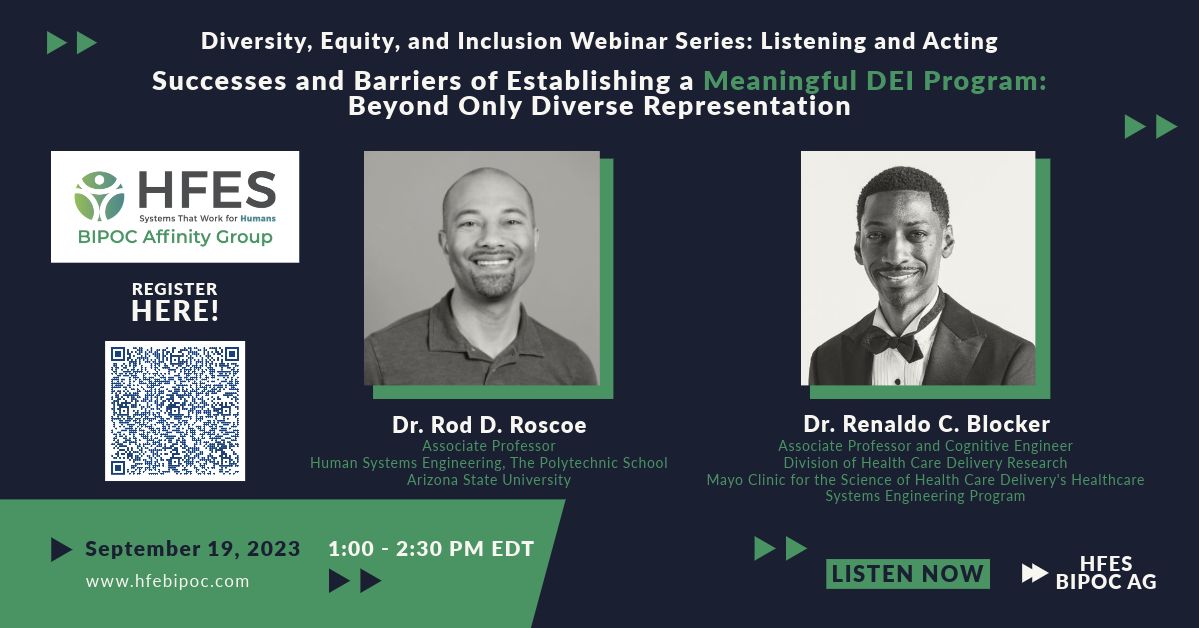 BipocHfes's tweet photo. As part of the HFES Diversity, Equity and Inclusion Webinar Series, the BIPOC AG is hosting a webinar September 19th entitled "Successes and Barriers of Establishing a Meaningful DEI Program: Beyond Only Diverse Representation. This webinar is free. @HFES #HumanFactors #Diversity https://t.co/Wu2Pgur3cC