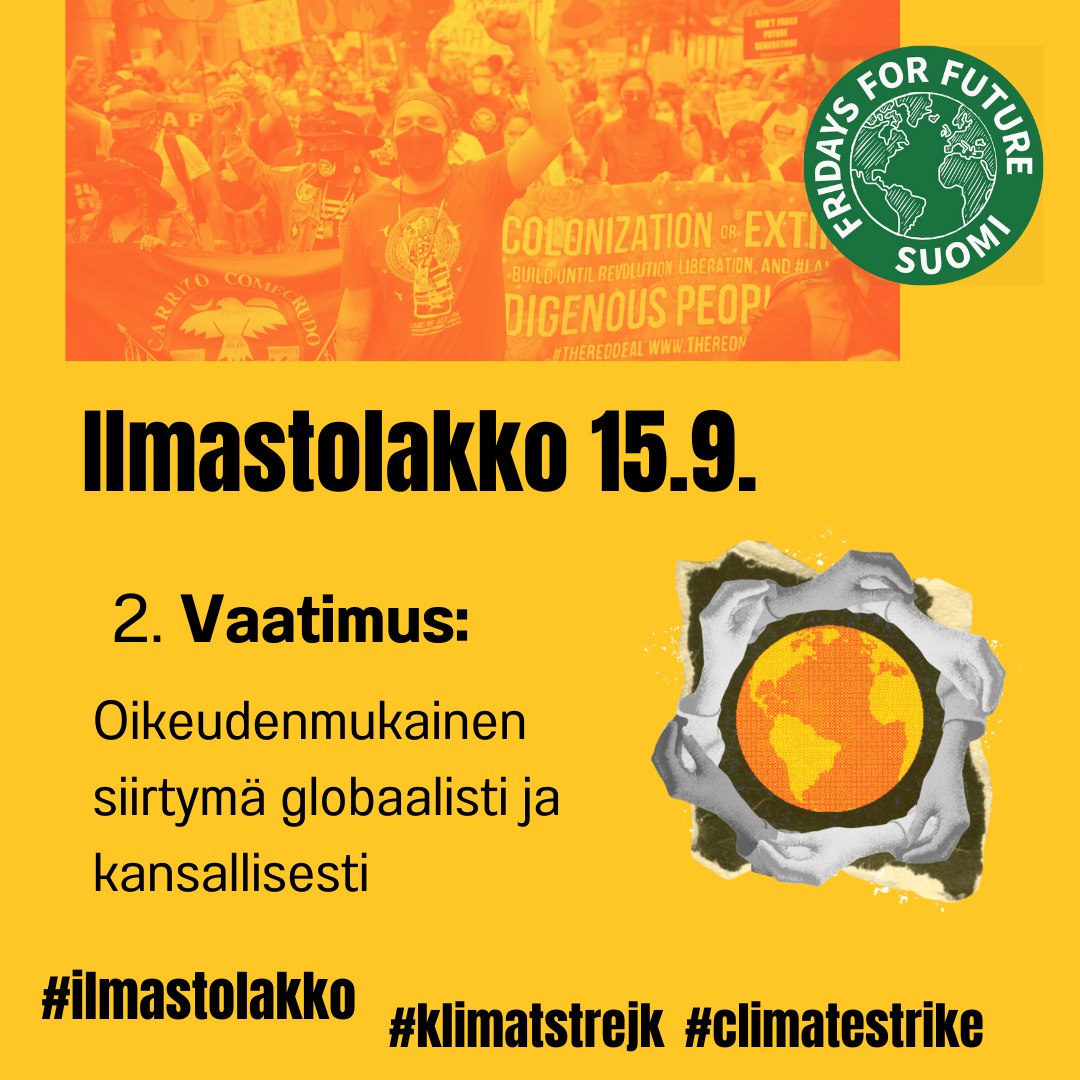 FFFSuomi's tweet photo. Ilmastolakon toinen vaatimus:

Oikeudenmukainen siirtymä globaalisti ja kansallisesti!

Hyvinvointimme on rakennettu globaalin etelän kustannuksella ja meidän on kannettava vastuumme oikeudenmukaisessa siirtymässä pois fossiilitaloudesta.
#Ilmastolakko #LoppuFossiilisille https://t.co/fRYrN3dnOv