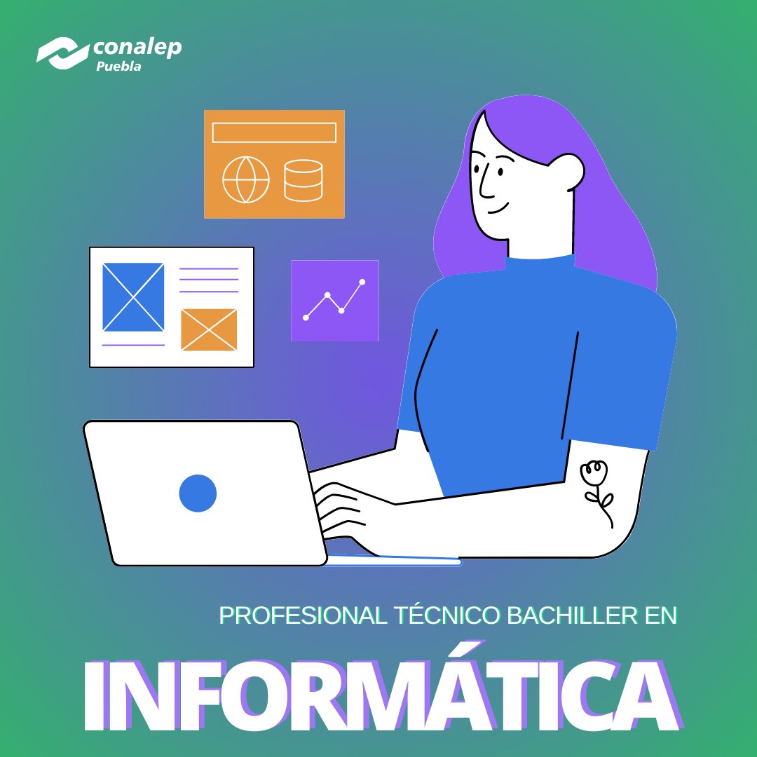 Conalep_Pue's tweet photo. Formando lideres aprendientes con un mejor futuro.
Conoce más en la Carrera Técnica en Informática
#OrgulloCONALEP #CONALEPPuebla #ptbinformatica #ConalepPlantelPueblaIII #ConalepPlantelTeziutlan https://t.co/gy6H1SDGGC