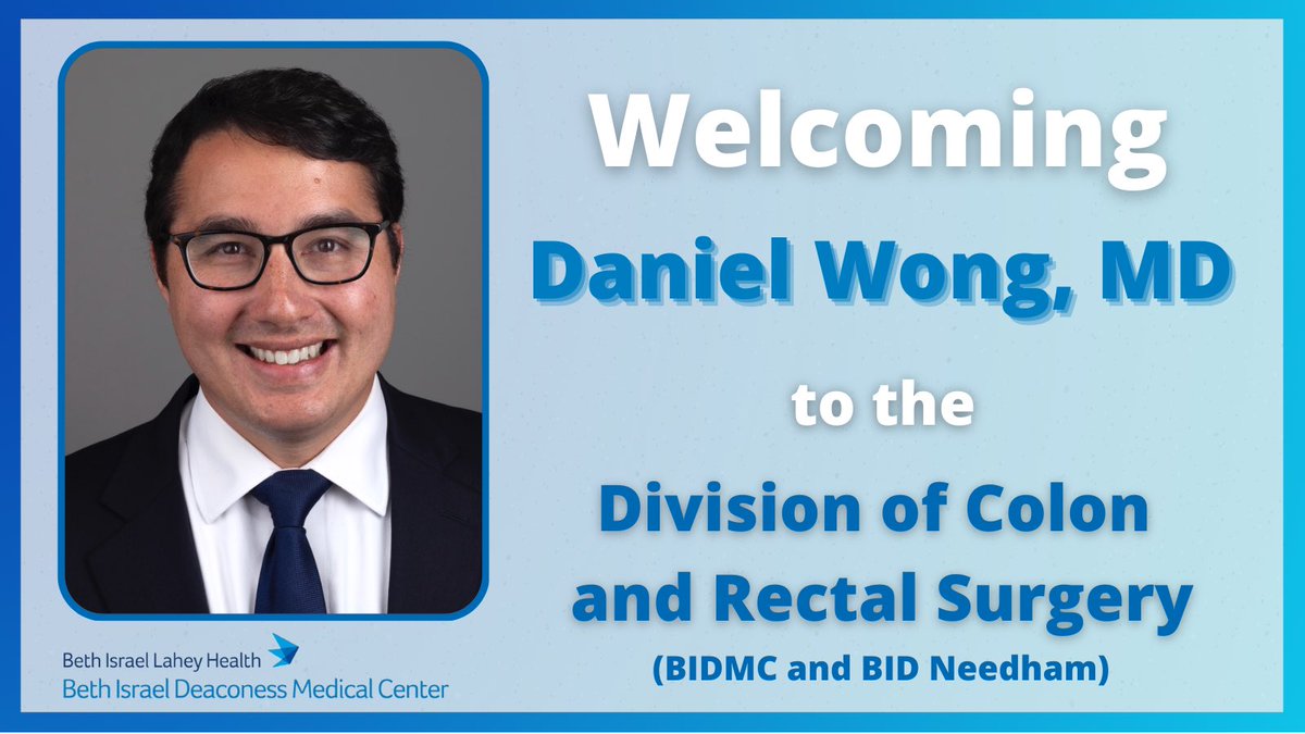Welcoming Dr. Wong (@Dan_Wong7) to the Division of Colon and Rectal Surgery at BIDMC and BID Needham! 

#BIDMC #colorectalsurgery #BIDNeedham