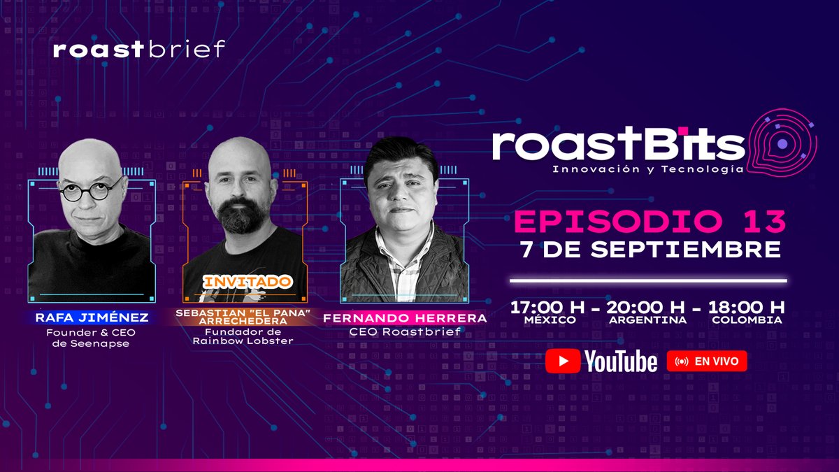roastbrief's tweet photo. Unete hoy al episodio 13 de #Roastbits. nuestro CEO Fernando Herrera Carranza, y Rafa Jiménez, founder and CEO de #Seenapse, conversarán con Sebastián el "Pana" Arrechedera, fundador de #RainbowLobster. A las 17:00hrs en #México. Ingresa dando click: https://t.co/t1HruYTeHa https://t.co/LHmjG9hgjf
