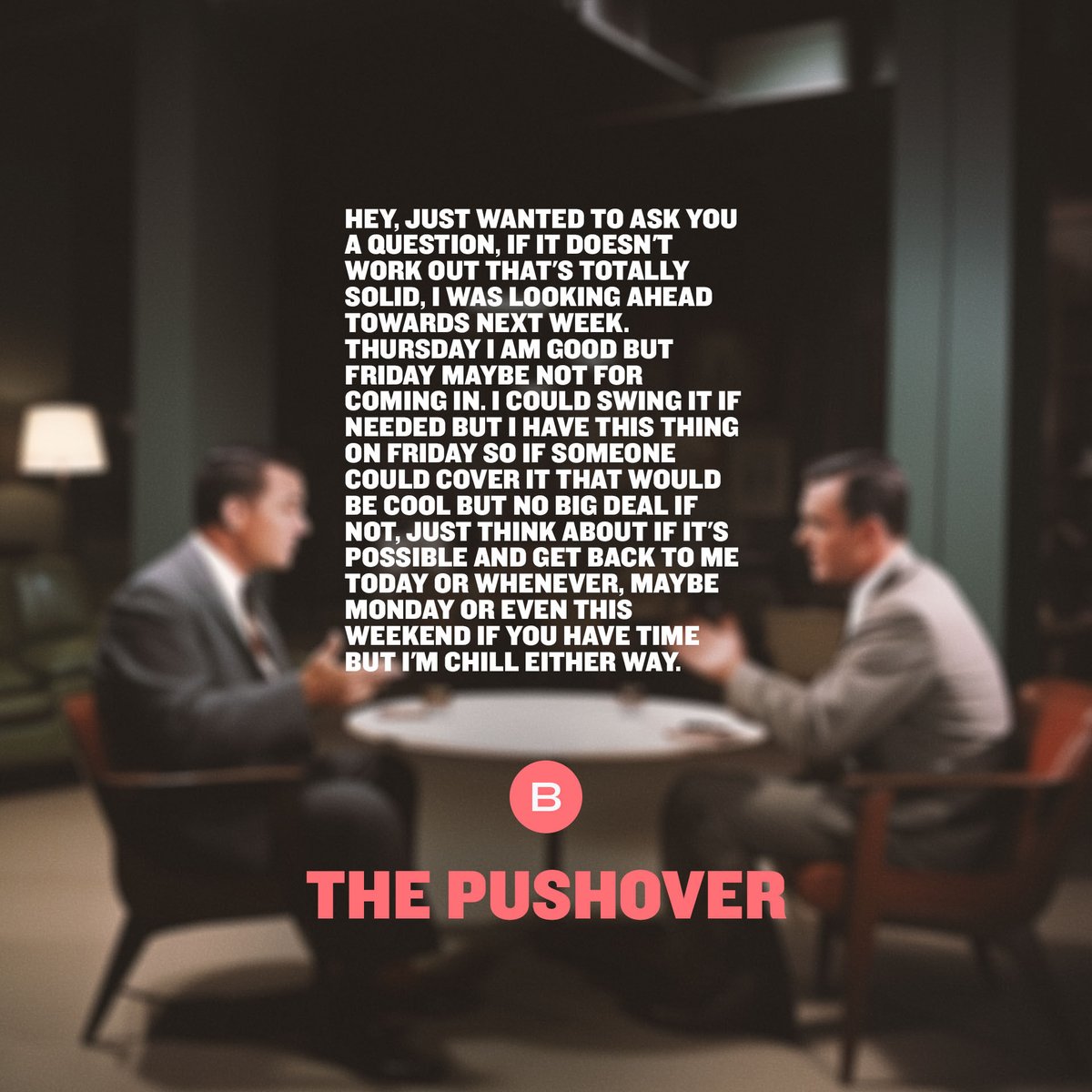 welikeblocks's tweet photo. Everyone tries to relate with their boss, which one are you?
A) Casual
B) Pushover
C) Straight-Shooter

#communication #careeradvice #workplace #askquestions #buildingtrust #businessrelationships #communicationiskey #communicationskills #communicationstrategy https://t.co/ff25Pc0aZF
