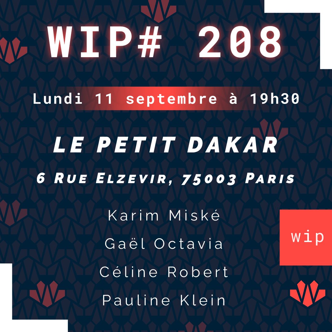 agencewip's tweet photo. #alertetalents : 
4 auteurs viennent nous lire les extraits de la #litterature en #workinprogress ce lundi :  
 
#karimmiske, #gaeloctavia, #celinerobert, #paulineklein   

cc @jeannieraymond, @elizaza6, @soniarolley, @BeauchefVictor, @KarimMiske, @Jachonov, @KarthalaEdition https://t.co/ARDRDD0MkA