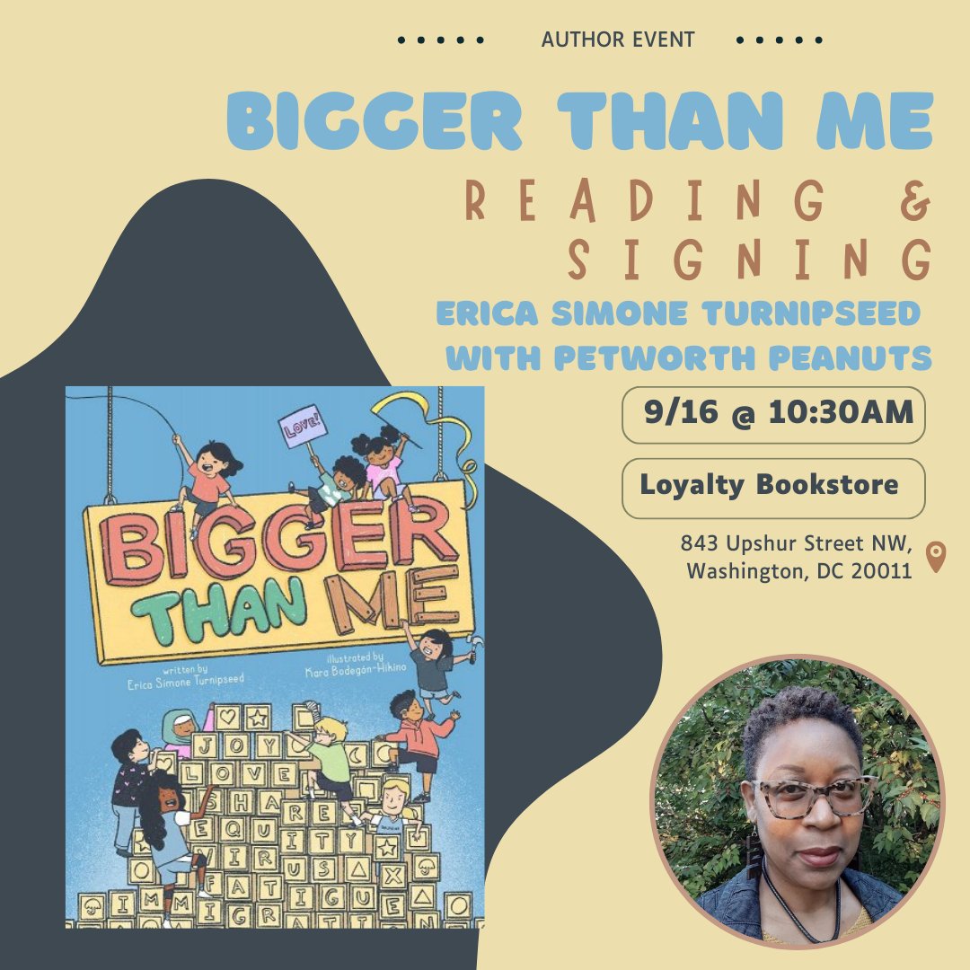 Great Dog Literary (@greatdoglit) on Twitter photo DC folks, there will be an event for BIGGER THAN ME next Saturday 9/9 at 10:30am at @Loyaltybooks ! Author Erica Simone Turnipseed will be doing a reading and signing with Petworth Peanuts! <a href="/TurnipseedErica/">Erica Simone Turnipseed (she/her)</a> DC folks, there will be an event for BIGGER THAN ME next Saturday 9/9 at 10:30am at @Loyaltybooks ! Author Erica Simone Turnipseed will be doing a reading and signing with Petworth Peanuts! <a href="/TurnipseedErica/">Erica Simone Turnipseed (she/her)</a>