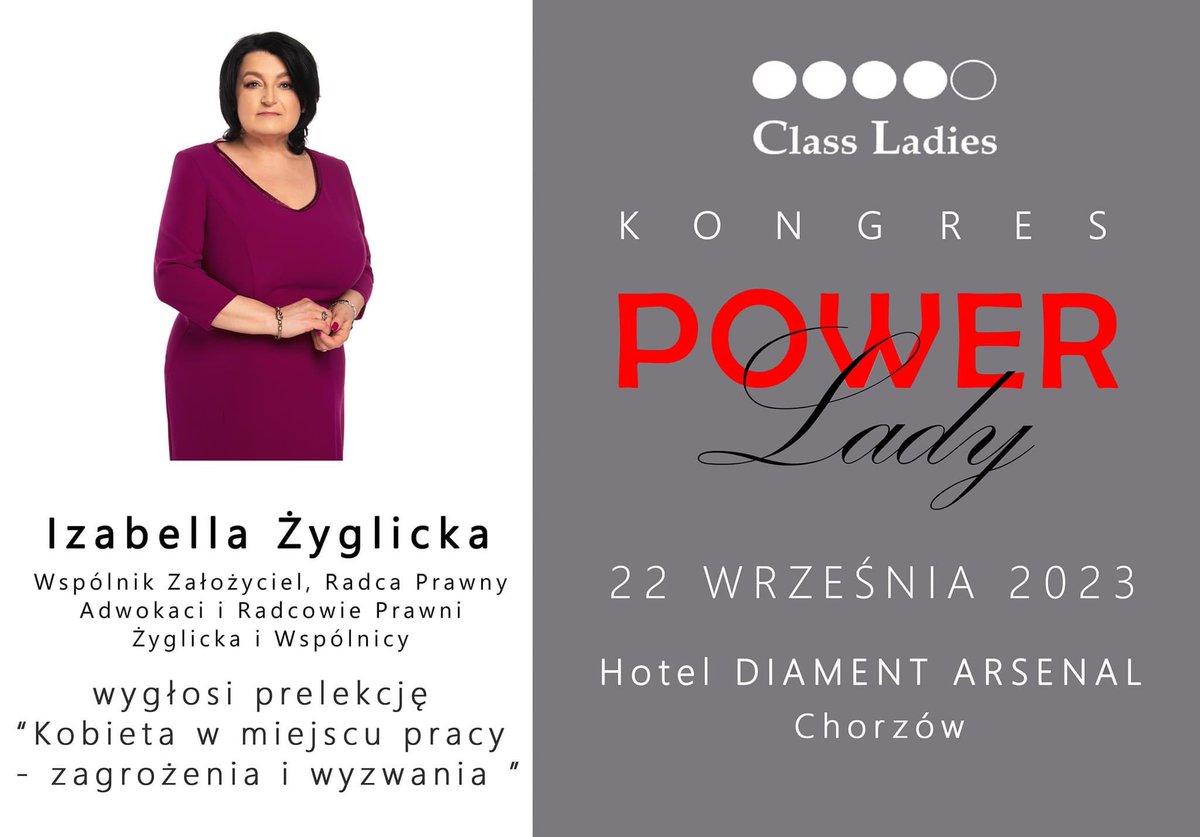 ClassLadiesNGO's tweet photo. 💃❤️ Drogie Ladies! 

Mamy ogromny zaszczyt przedstawić Wam Prelegentkę Kongresową #PowerLady to Pani
🔹Izabella Żyglicka🔹 
Kobieta niezwykle energetyczna i charyzmatyczna!🔥💃

Pani Mecenas wygłosi prelekcję: "Kobieta w miejscu pracy - zagrożenia i wyzwania."

Do zobaczenia ❤️ https://t.co/Qkr1BeEUux