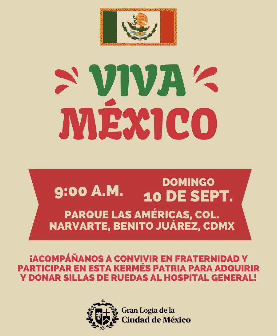GranLogiaCDMX's tweet photo. 🥳🇲🇽🪅 La Gran Logia de la Ciudad de México se complace en extender la invitación al público a la Kermés Patria 2023 este próximo domingo 10 de septiembre a las 9:00 a. m., en el Parque las Américas, Narvarte. 

Esta actividad tiene como propósito una acción filantrópica. https://t.co/VoKDvUwbVK