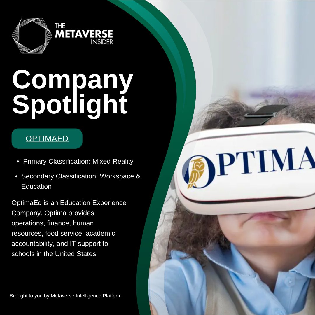 DigitalTwinI's tweet image. Metaverse company highlight: @OptimaEd 👋   

Our intelligence platform gathers data from key companies and this week we highlight @OptimaEd !

 Explore more: metaverseinsider.tech/data/

#Metaverse #IntelligenceData #AI #VR