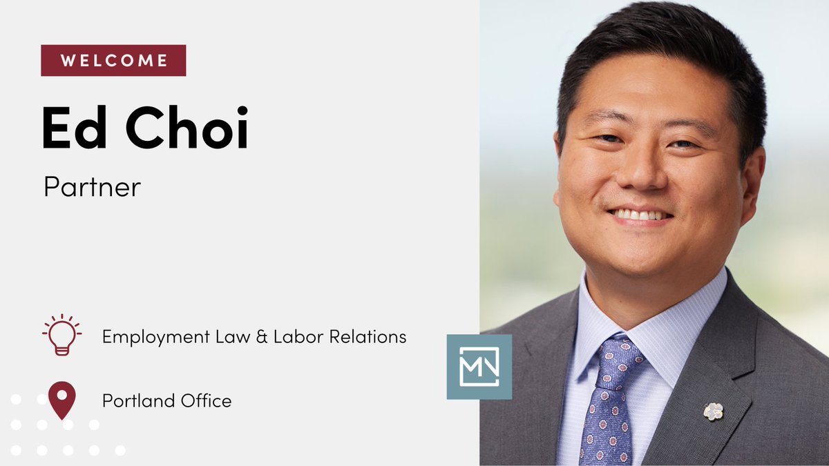 Welcome, Ed! Ed Choi has joined our #PDX office as partner to MN's #employment team. Ed, with a decade of #litigation experience, has a proven record of successfully leading clients of all sizes and across industries through a variety of employment litigation &amp; business disputes.