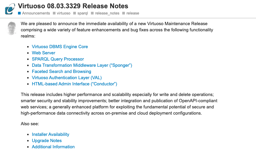 OpenLink's tweet photo. We are pleased to announce the immediate availability of #VirtuosoRDBMS 8.03.3339. Highlights include:

* #IndieAuth &amp; #RelMeAuth auth support
* #ActivityPub &amp; #ActivityStreams integration in #LinkedData Middleware
* #OpenAPI based Service import &amp; export

https://t.co/AzVYFEkl1N https://t.co/69g4fMUvkJ